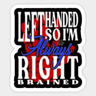 Left Handed So I'm Always Right Brained Red Hand DK Sticker